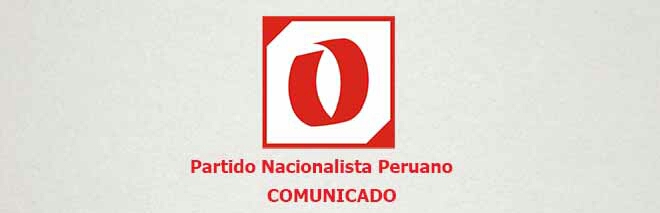Comunicado – Partido Nacionalista Peruano
