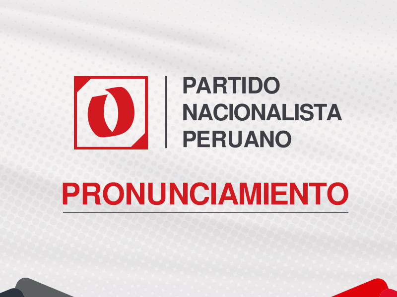 PRONUNCIAMIENTO: Partido Nacionalista Peruano 04-09-2018
