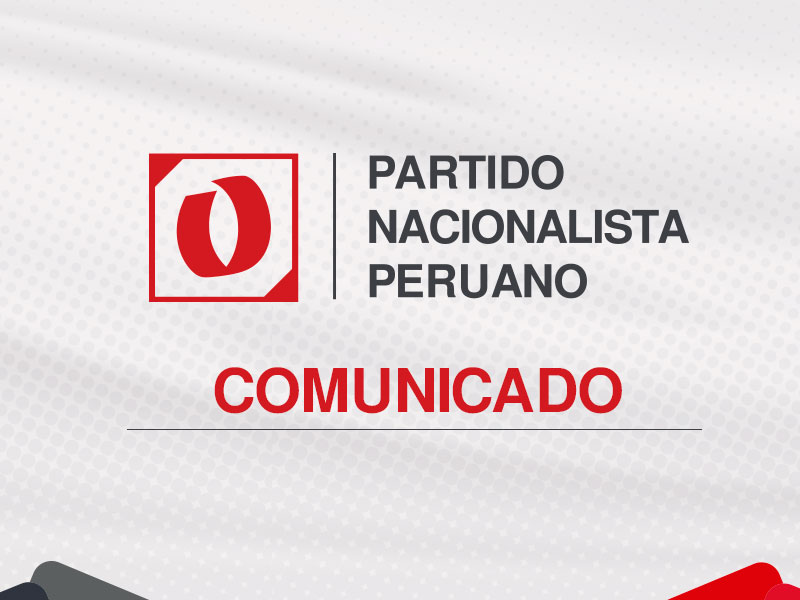 Comunicado Partido Nacionalista Peruano